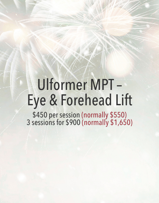 ULTRAFORMER MPT — Eye & Forehead Lift